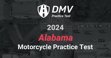 This Alabama DMV practise tests include questions based on the most important traffic signs and restrictions from the official Alabama Driver Handbook. . Alabama motorcycle practice test